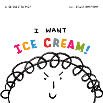 Hardcover I Want Ice Cream! Book