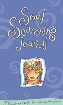 Hardcover Soul Searching Journal: A Guide to Self-Discovery for Girls Book