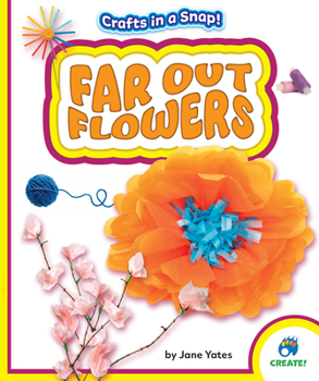 Library Binding Far Out Flowers Book
