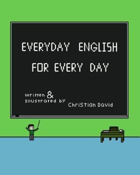 Paperback Everyday English for Every Day: Black and White Version Book