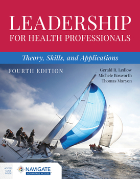 Paperback Leadership for Health Professionals: Theory, Skills, and Applications Book