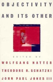 Objectivity and Its Other