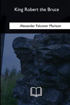 Paperback King Robert the Bruce Book
