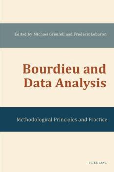 Paperback Bourdieu and Data Analysis: Methodological Principles and Practice Book