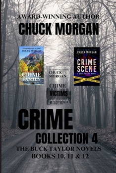 Crime Collection 4, The Buck Taylor Novels: Books 10, 11 & 12