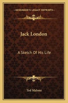 Paperback Jack London: A Sketch Of His Life Book