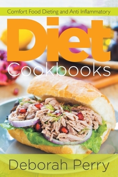 Paperback Diet Cookbooks: Comfort Food Dieting and Anti Inflammatory Book