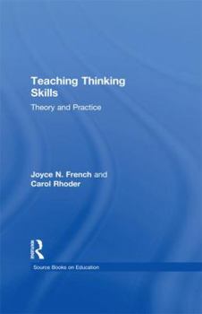 Paperback Teaching Thinking Skills: Theory & Practice Book