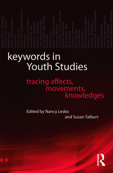 Paperback Keywords in Youth Studies: Tracing Affects, Movements, Knowledges Book