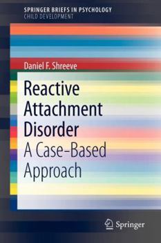 Paperback Reactive Attachment Disorder: A Case-Based Approach Book