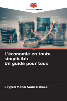 Paperback L'économie en toute simplicité: Un guide pour tous [French] Book