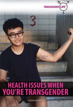 Paperback Health Issues When You're Transgender Book