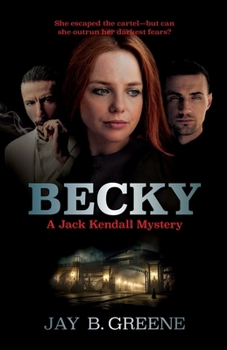 Becky (A Jack Kendall Mystery)