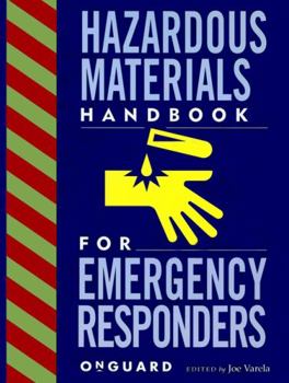 Hardcover Hazardous Materials: Handbook for Emergency Responders Book