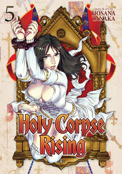 Paperback Holy Corpse Rising Vol. 5 Book