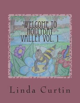 Paperback Welcome to HollyDay Valley Vol. 1: Teasel Wishes for Bigger Wings Book