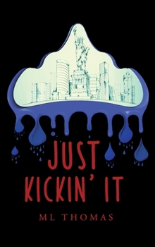 Hardcover Just Kickin' It Book
