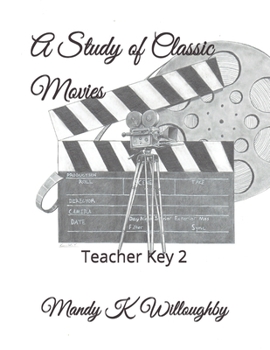 Paperback A Study of Classic Movies: Teacher Key 2 Book