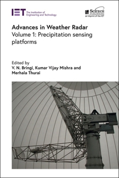 Hardcover Advances in Weather Radar: Precipitation Sensing Platforms Book