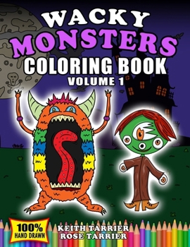 Paperback Wacky Monsters Coloring Book Volume 1 Book