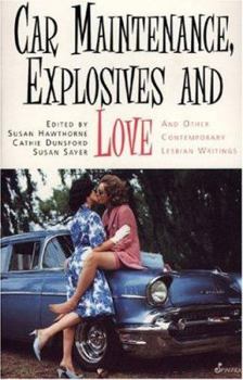Paperback Car Maintenance, Explosives and Love Book