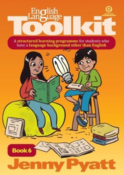 Paperback English Language Toolkit Book 6: A structured learning programme for students who have a language background other than English Book