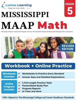 Mississippi Academic Assessment Program Test Prep: 5th Grade Math Practice Workbook and Full-length Online Assessments: MAAP Study Guide