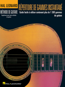 Paperback Repertoire d'Gammes Instantane: Guide Facile a Utiliser Contenant Plus de 1300 Gammes de Guitar Book