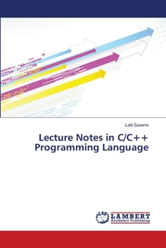 Paperback Lecture Notes in C/C++ Programming Language Book