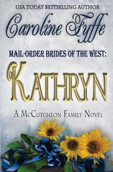Paperback Mail-Order Brides of the West: Kathryn Book
