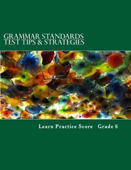 Paperback Grammar Standards Test Tips & Strategies Grade 6 Book