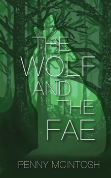 Paperback The Wolf and The Fae: Twisted Fate Book One Book