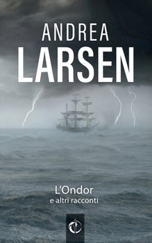 Paperback L'Ondor e altri racconti [Italian] Book