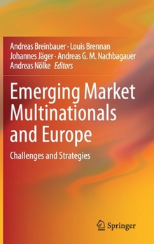 Hardcover Emerging Market Multinationals and Europe: Challenges and Strategies Book