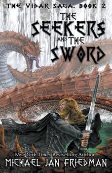 Seekers and the Sword (Vidar Trilogy #2) - Book #2 of the Vidar Saga