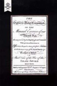 Paperback Soldier OS Pocket Companion or the Manual Exercise of Our British Foot 1746 Book