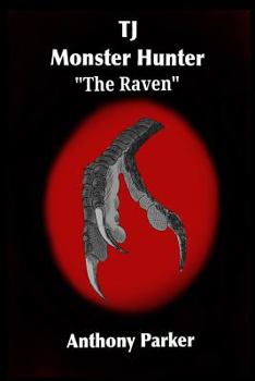 Paperback Tj: Monster Hunter - "The Raven" Episode 2 Book
