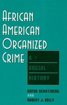 Paperback African American Organized Crime: A Social History Book