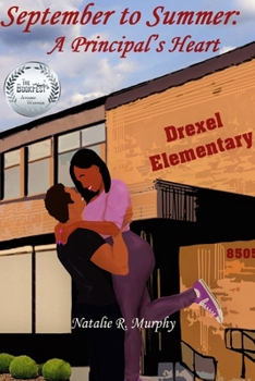 Paperback September to Summer: A Principal's Heart Book
