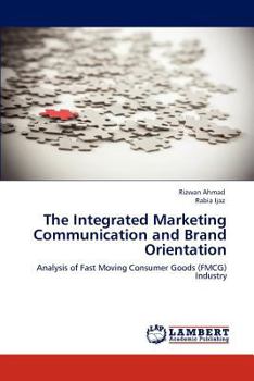 Paperback The Integrated Marketing Communication and Brand Orientation Book