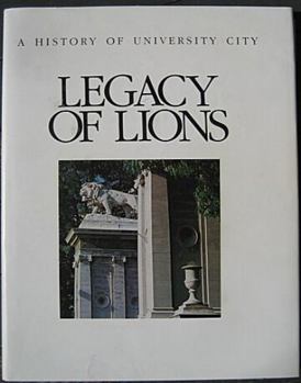 Paperback Legacy of Lions: A History of University City [Missouri] Book