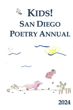 Paperback KIDS! San Diego Poetry Annual 2024 Book