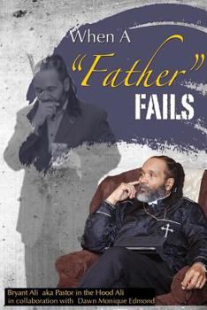 Paperback When A "Father" Fails Book