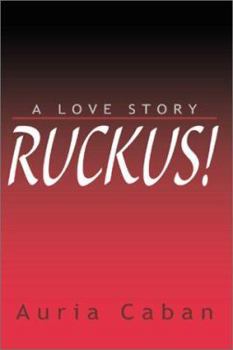 Paperback Ruckus!: A Love Story Book
