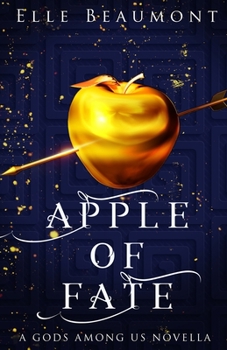 Apple of Fate - Book #0 of the Gods Among Us