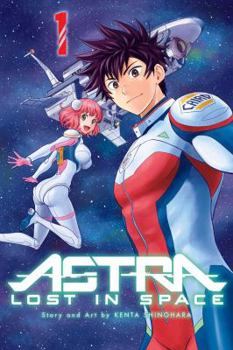 Astra Lost in Space, Vol. 1 - Book #1 of the 彼方のアストラ / Kanata no Astra