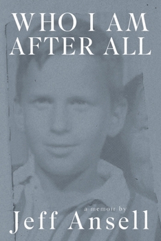 Paperback Who I Am After All Book