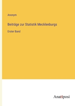 Paperback Beiträge zur Statistik Mecklenburgs: Erster Band [German] Book