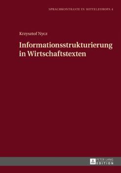 Hardcover Informationsstrukturierung in Wirtschaftstexten [German] Book