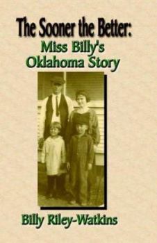 Hardcover The Sooner The Better: Miss Billy's Oklahoma Story Book